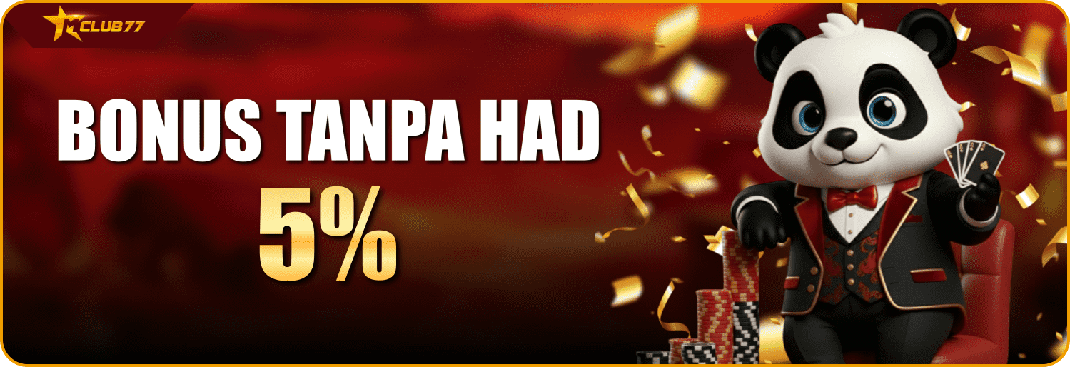 BONUS TANPA HAD 5%