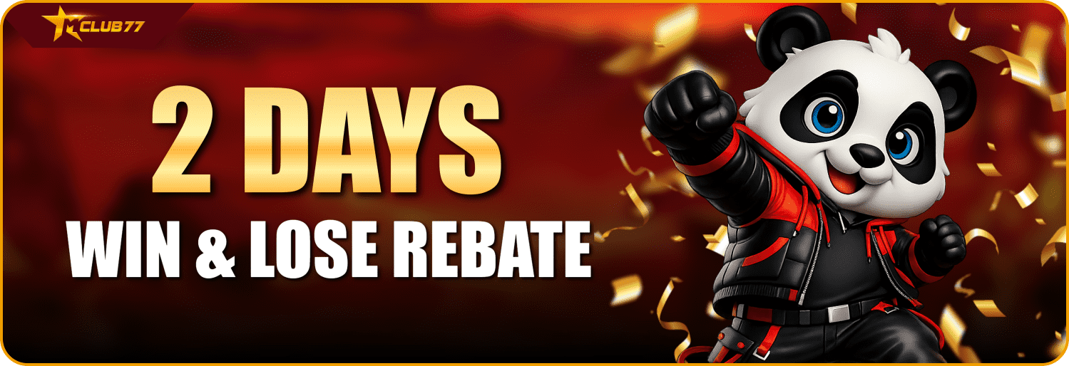 2DAYS WIN & LOSE REBATE